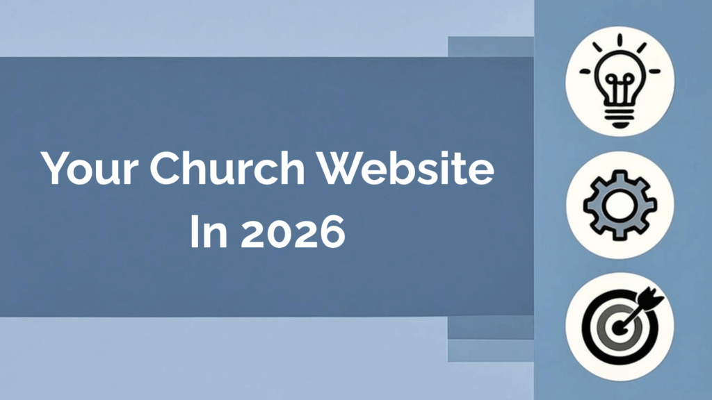Your Church Website In 2026